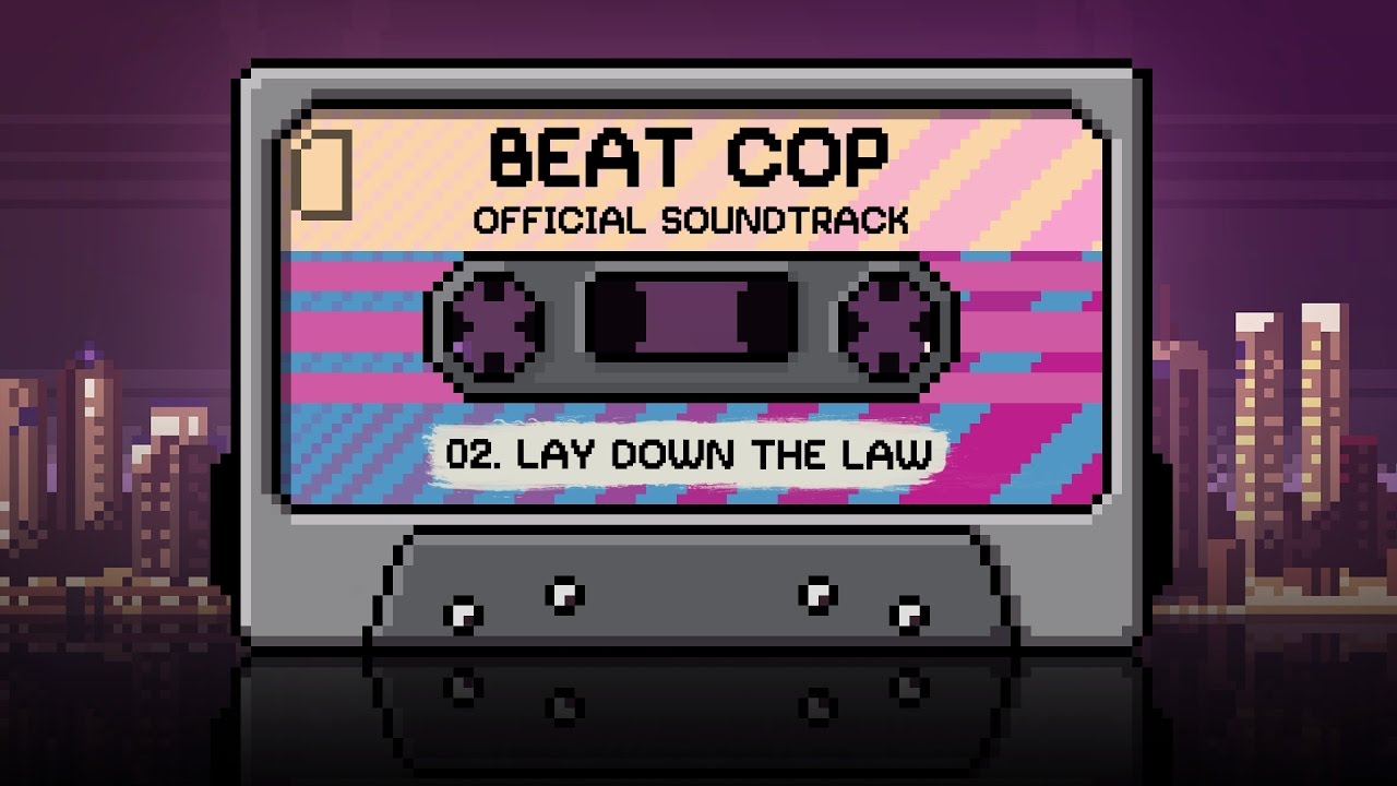Beat Cop (Official Soundtrack) - Lay Down the Law