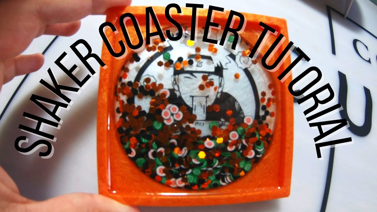 Shaker Coaster Tutorial | Naruto Shaker Coaster | How to Resin Shaker ...