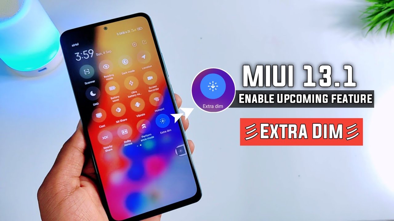 Enable Extra Dim MIUI 13.1 Upcoming Feature Any Xiaomi Phone