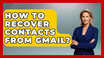 How To Recover Contacts From Gmail? - TheEmailToolbox.com