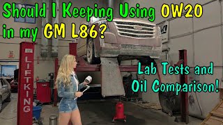 Is 0W20 Oil REALLY safe for GM L86 V8's?