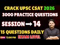 🎯 Practice Session 14 for UPSC CSAT 2026 | For Beginners | By Gaurav Sir