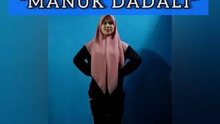 Tari "MANUK DADALI" dan Lagu "TOKECANG"