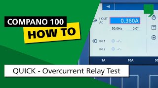COMPANO 100 Do It Yourself tutorial 02: QUICK – Overcurrent Relay Test