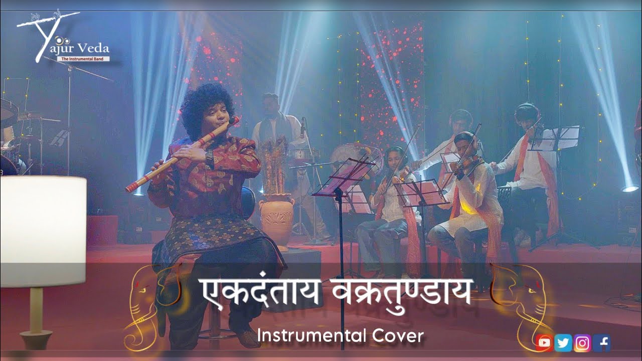Ekadantaya Vakratundaya Instrumental Cover By Yajur Veda Band Vishal Gendle Fluteflute instrumental