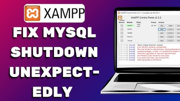 How To Fix MySQL Shutdown Unexpectedly in XAMPP - Full Guide (2025)