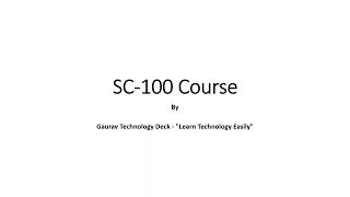 SC 100 Introduction and course agenda || Lecture 1 || Cybersecurity Architect || Microsoft Cloud