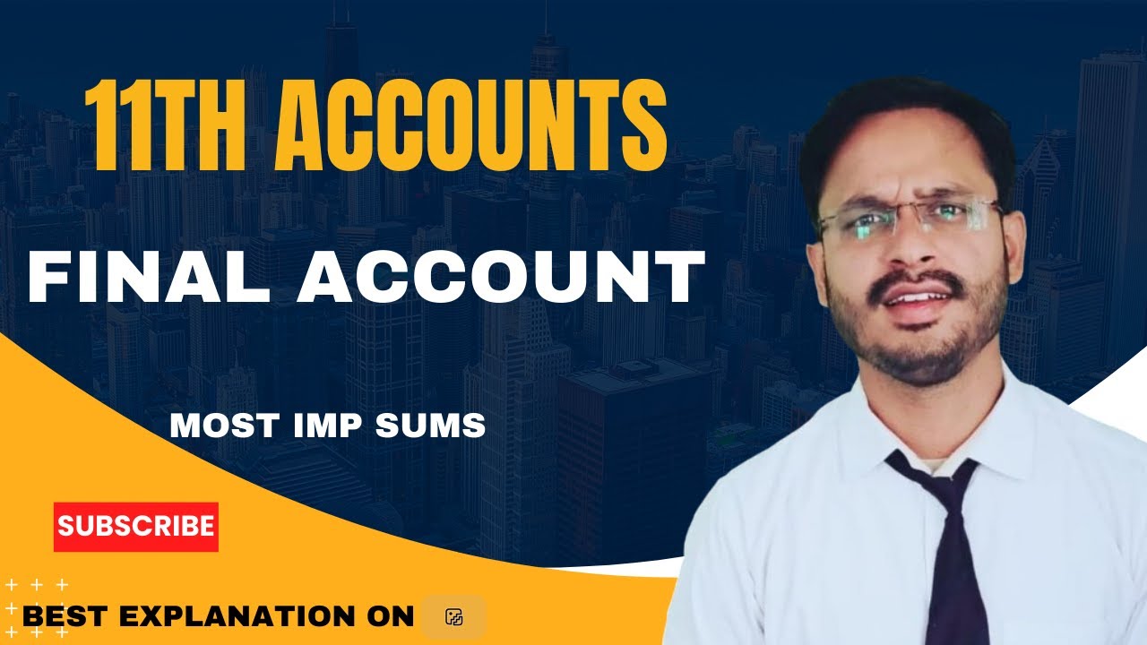 11TH | ACCOUNTS  | MAHA REVISION | FINAL ACCOUNT | 2026