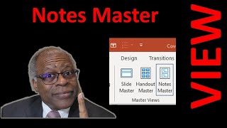 Using Notes Master  View in PowerPoint