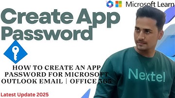 How to Create an App Password for Microsoft Outlook Email | Office 365