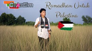 CrazZim : Ramadhan Untuk Palestina