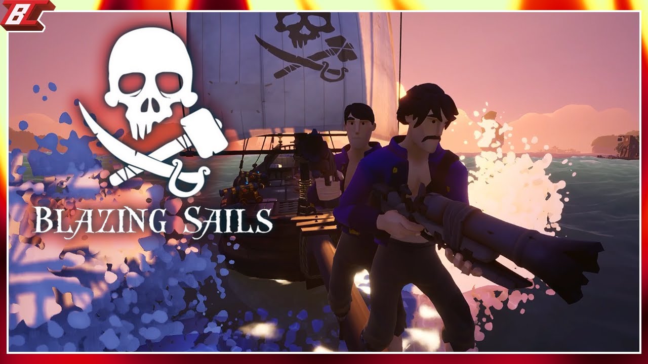 BLAZING SAILS Funny Moments - SEA OF THIVES PvP?!?!?!?!