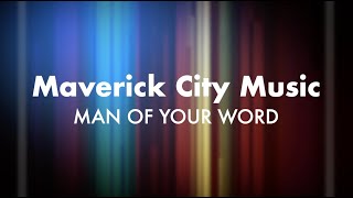 Man of Your Word (feat. Chandler Moore \& KJ Scriven) | Maverick City Music | TRIBL | LYRIC VIDEO