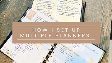 How I Plan & Set Up My Multiple Planners For The Week #organizedmind