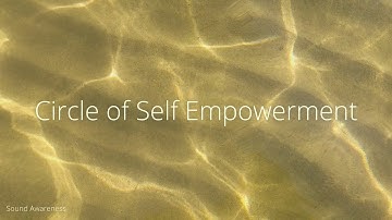 Circle of self empowerment - Binaural Beats Meditation