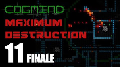 Cogmind - Maximum Destruction - Part 11 - Conclusion