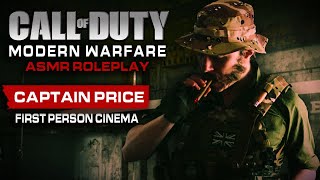 Captain Price ASMR - Call of Duty Modern Warfare Military Roleplay (First Person Cinema)