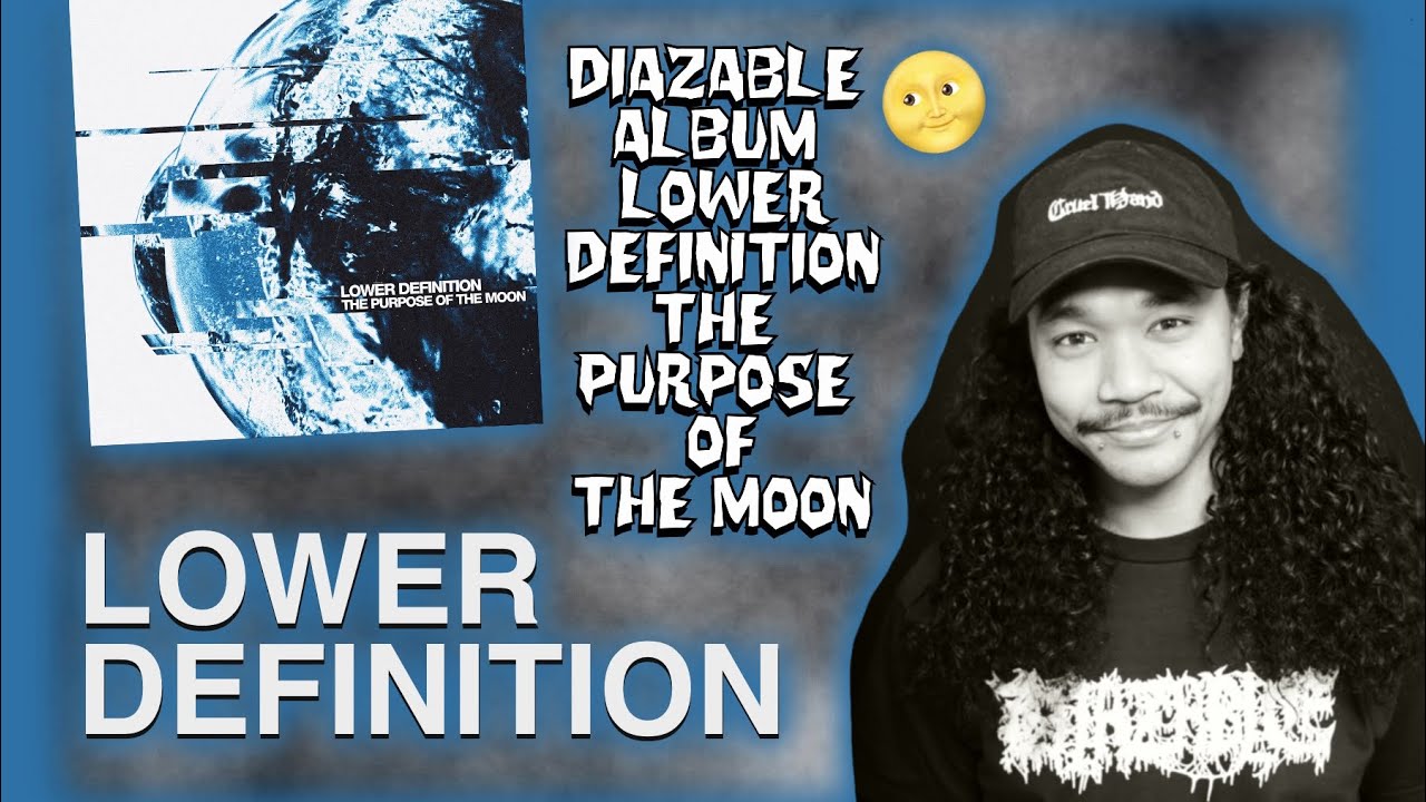 Lower Definition – The Purpose of the Moon Album Review - YouTube