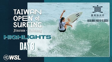 Highlights: Taiwan Open of Surfing 2025 - Day 3