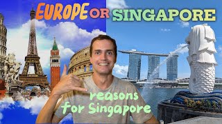 6 Reasons Why I Moved From Europe 🇪🇺 To Singapore 🇸🇬