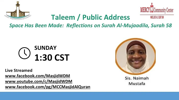 07/25/21 Sunday Taleem- Sis. Naimah Mustafa:  "Spa...