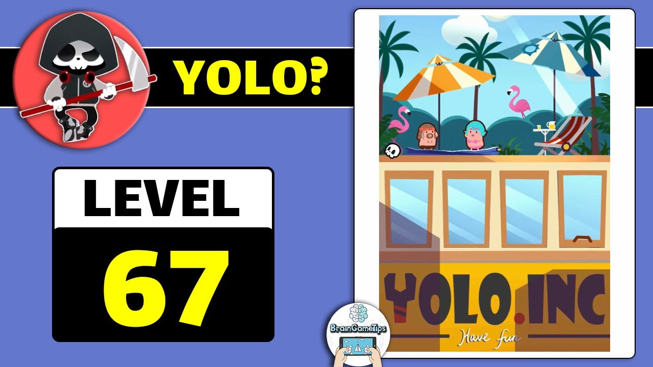 YOLO? - Level 67 Walkthrough