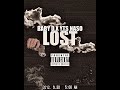 Lost Ft Souf Bby D Lost Ft Souf Bby D