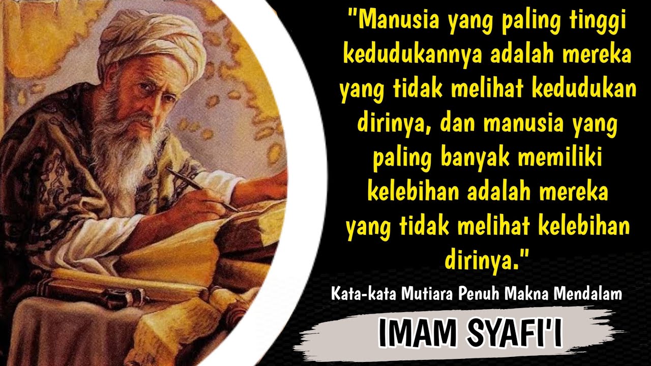 Kata-kata Mutiara Imam Syafii Penuh Makna Mendalam‼️||MOTIVASI HIDUP 04 ...