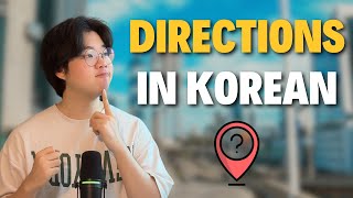 How to Say Directions in KOREAN | Learn Korean Like a Baby (A0 #10) | Comprehensible Input