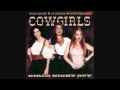 Cowgirls -  The Heart is a Gambler