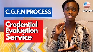 How to do CREDENTIAL EVALUATION in USA | Process & Requirement | CGFNS Portal