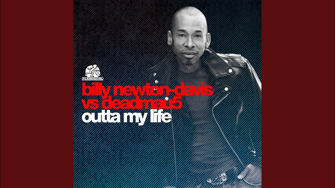 Outta My Life (deadmau5 Touch Remix)