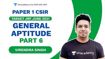 Target JRF 2021| General Aptitude Part 6| Paper 1 CSIR | Virendra Singh | Unacademy Live
