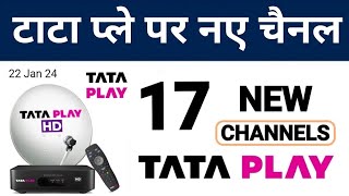17 New Channels On Tata Play Tata Play Launching New Tv Channels Tata Play 22 January 2024