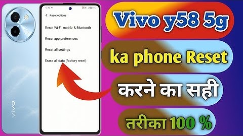 vivo y58 5g reset kaise kare, vivo y58 5g reset setting, how to factory data reset vivo y58 5g