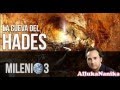 Milenio 3 - La cueva de Hades