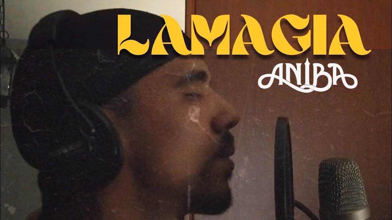 ANIBA - LAMAGIA (VIDEOCLIP)