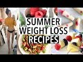 HEALTHY RECIPES TO LOSE WEIGHT FOR SUMMER 2018! (What I eat to get in shape)