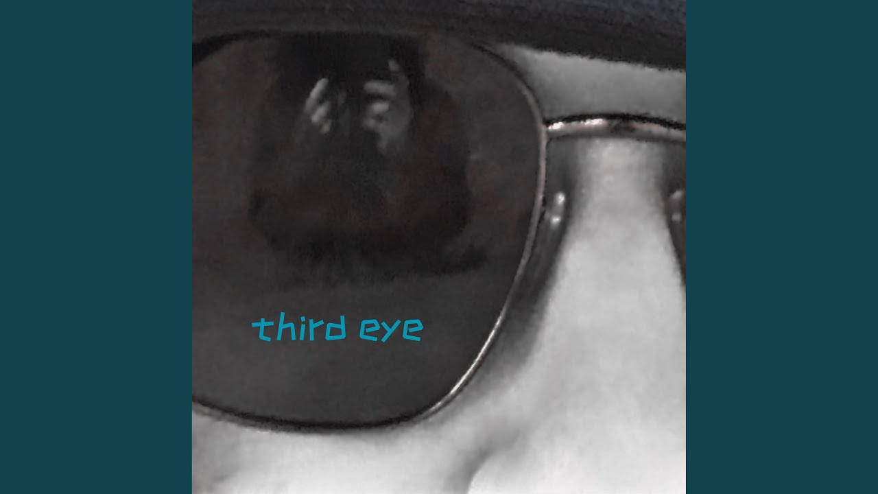 Watch third eye on YouTube Watch third eye on YouTube