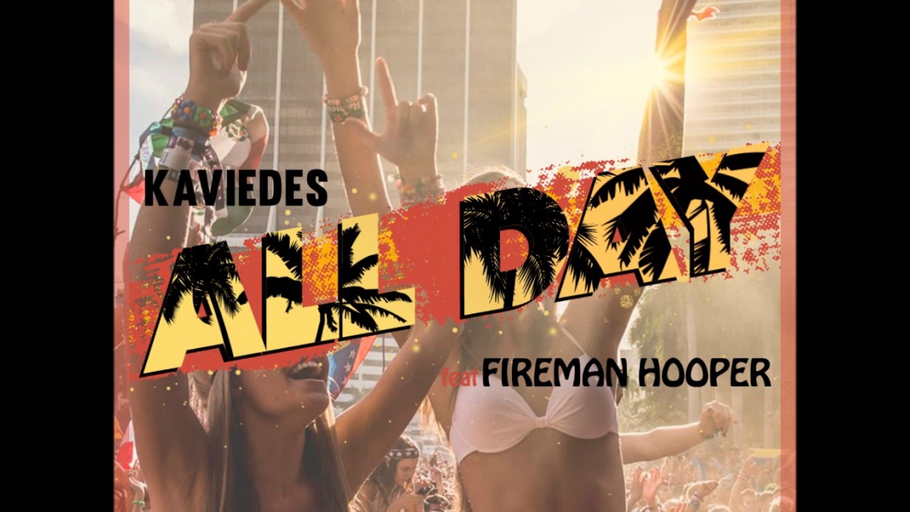 Kaviedes ft Fireman Hooper -All Day (Vincy Soca 2017)
