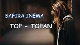 SAFIRA INEMA - TOP TOPAN ( Kulo pun angkat tangan )