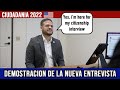 DEMOSTRACION DE LA NUEVA ENTREVISTA 2022