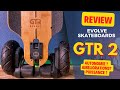 54  gtr 2 bambou evolve skateboards  amliorations autonomie puissance le test complet