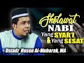 Sholawat Nabi Yang Syar'i & Yang Sesat - Ust. Husen Al-Mubarak, MA