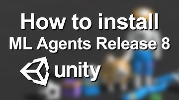 How to install Unity ML Agents Release 8
