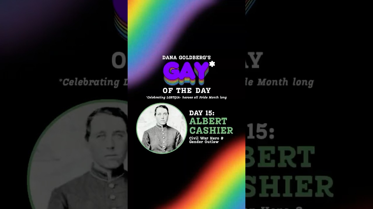 Gay of the Day June 15th - Albert Cashier - Civil War hero 