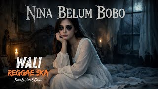 Nina Belum Bobo – WALI | Reggae SKA Version 🎶 Cover by Albumology Music