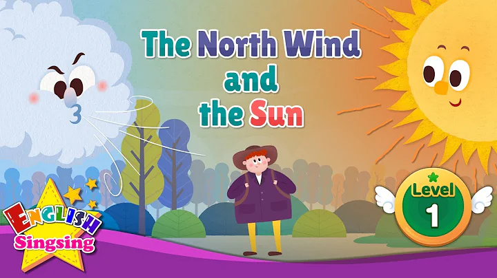 The North Wind and the Sun - Fairy tale - English Stories (Reading Books) - DayDayNews