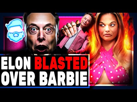 Elon Musk BLASTED For Pointing Out Woke Barbie Movie Pushes Feminist Agenda On Kid!