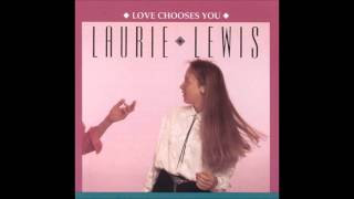 Watch Laurie Lewis Love Chooses You video